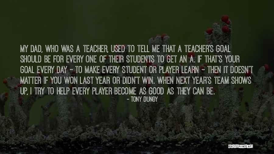 My Last Day Quotes By Tony Dungy My Last Day Quotes By Tony Dungy