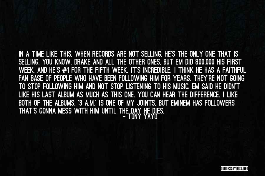 My Last Day Quotes By Tony Yayo My Last Day Quotes By Tony Yayo