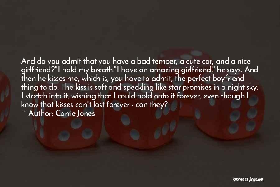My Last Kiss Quotes By Carrie Jones