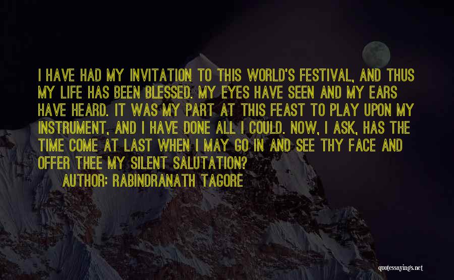 My Last Seen Quotes By Rabindranath Tagore