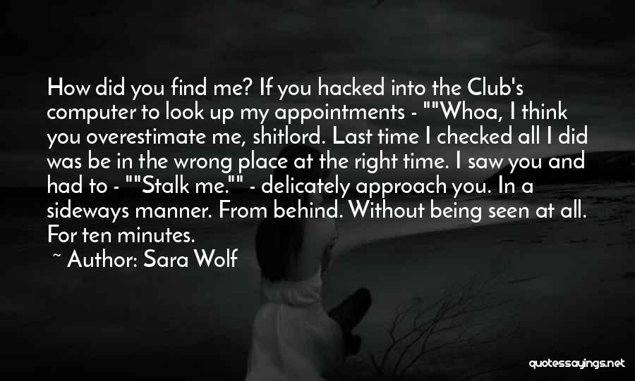 My Last Seen Quotes By Sara Wolf