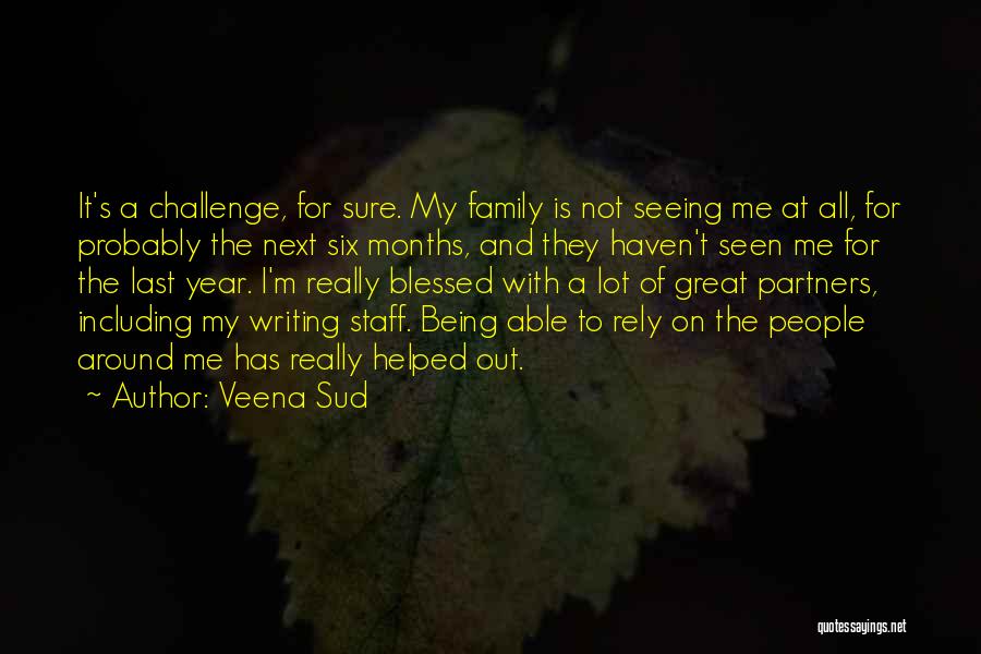 My Last Seen Quotes By Veena Sud