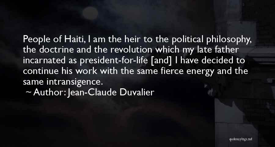 My Late Father Quotes By Jean-Claude Duvalier