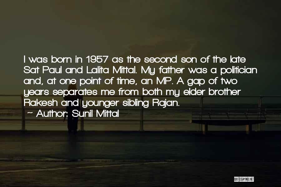 My Late Father Quotes By Sunil Mittal