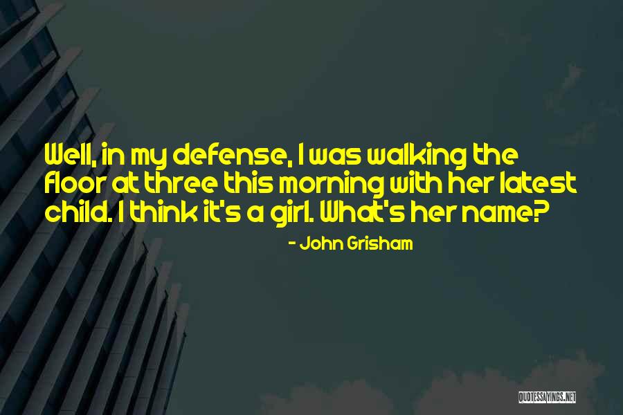 My Latest Quotes By John Grisham My Latest Quotes By John Grisham