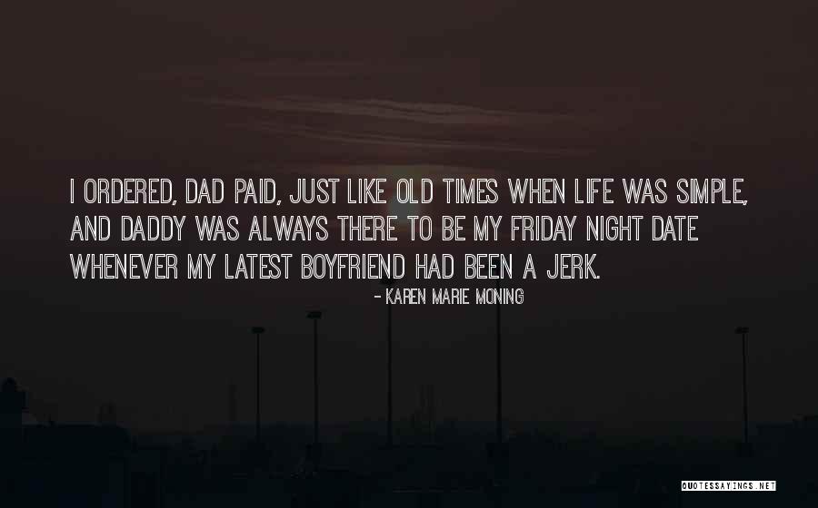 My Latest Quotes By Karen Marie Moning My Latest Quotes By Karen Marie Moning