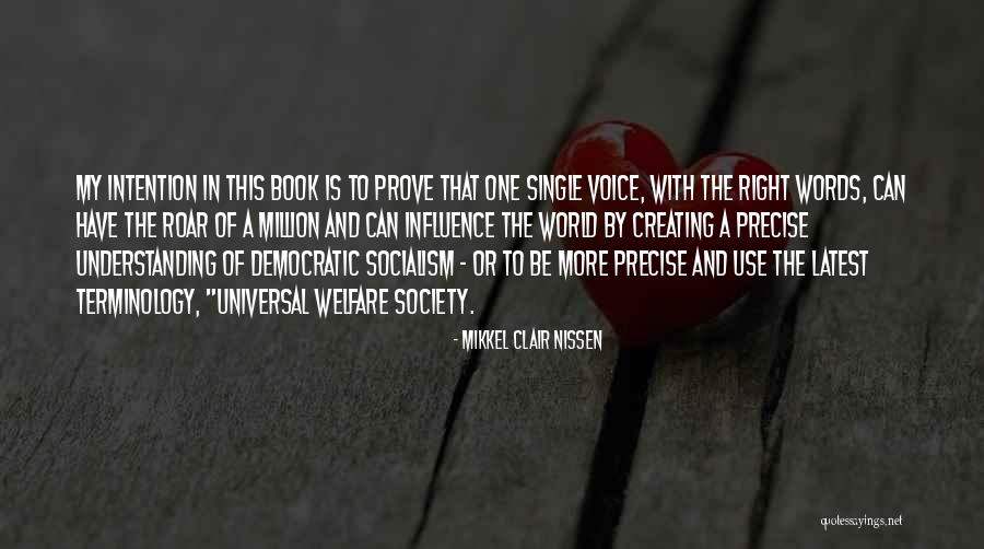 My Latest Quotes By Mikkel Clair Nissen My Latest Quotes By Mikkel Clair Nissen