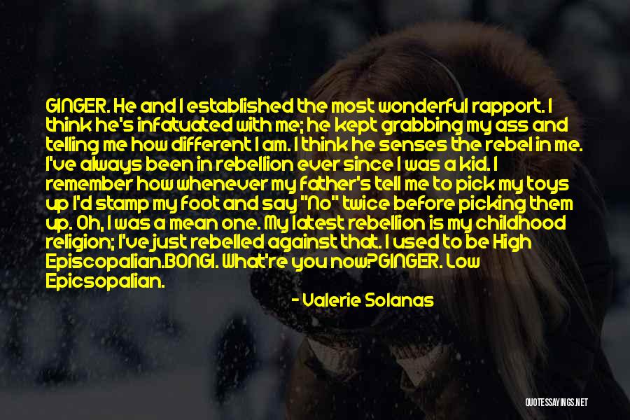 My Latest Quotes By Valerie Solanas My Latest Quotes By Valerie Solanas