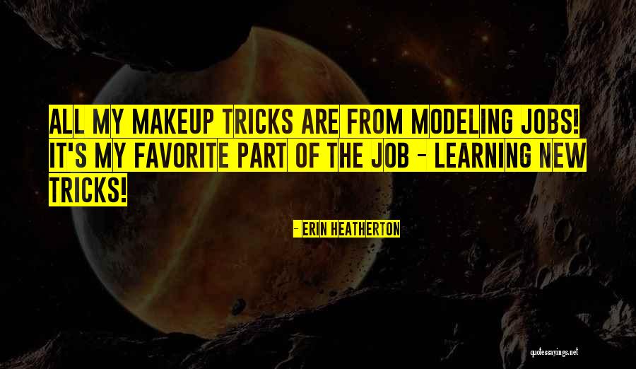 My Learning Quotes By Erin Heatherton My Learning Quotes By Erin Heatherton