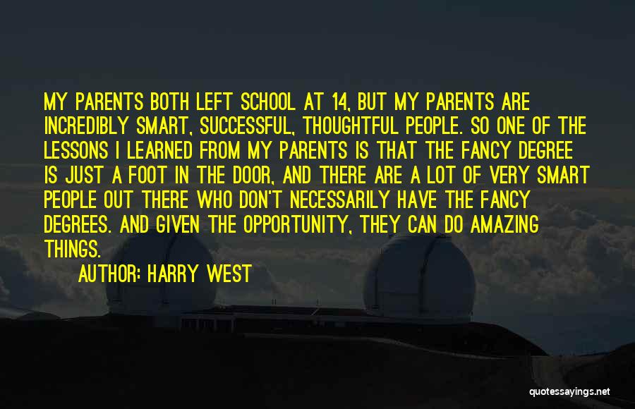 My Left Foot Quotes By Harry West