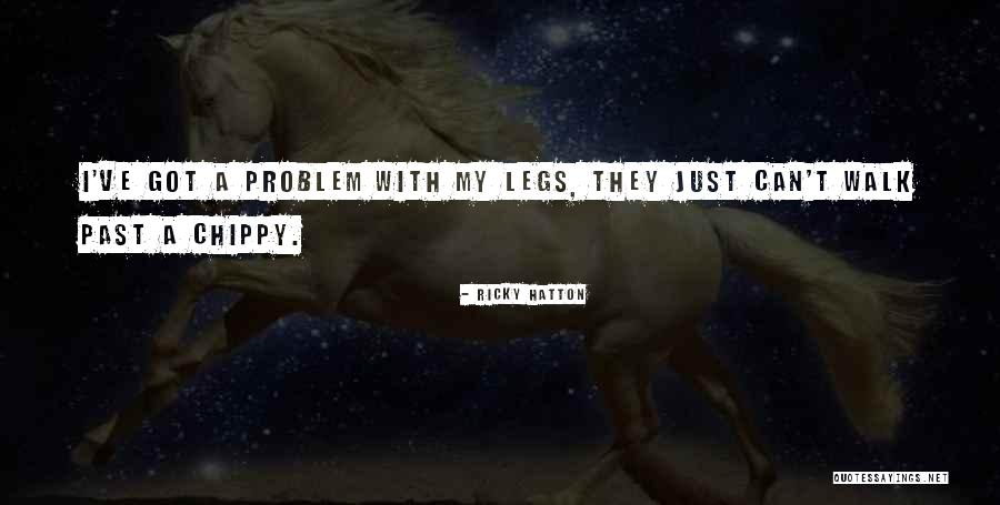 My Legs Quotes By Ricky Hatton My Legs Quotes By Ricky Hatton