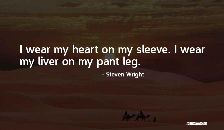 My Legs Quotes By Steven Wright My Legs Quotes By Steven Wright