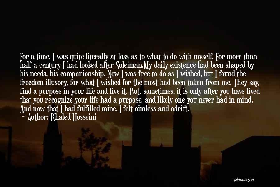 My Life After Now Quotes By Khaled Hosseini
