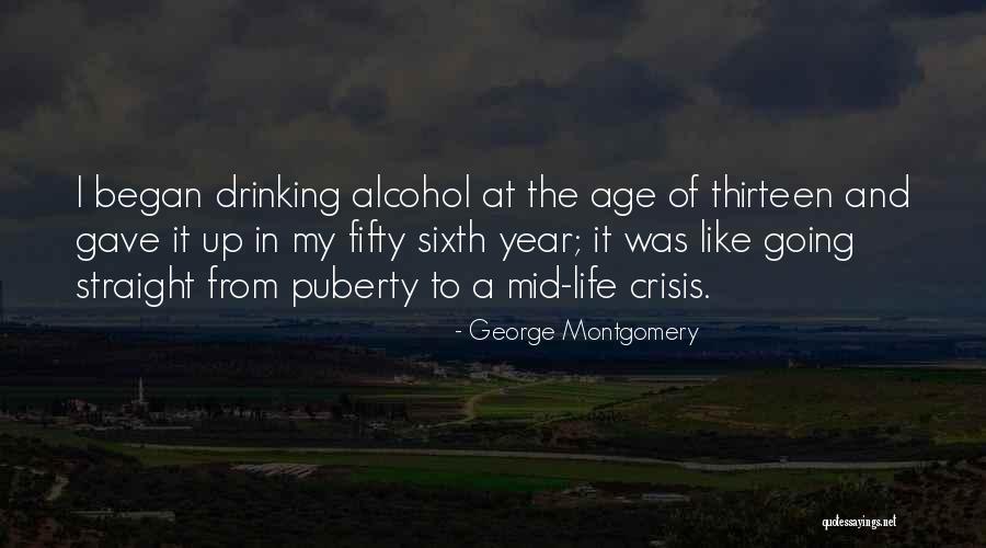 My Life Began Quotes By George Montgomery My Life Began Quotes By George Montgomery