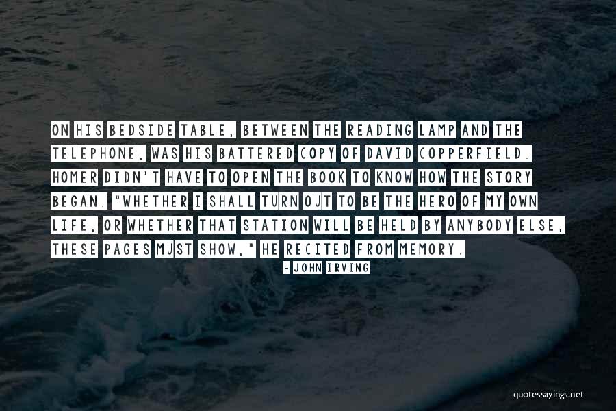 My Life Began Quotes By John Irving My Life Began Quotes By John Irving