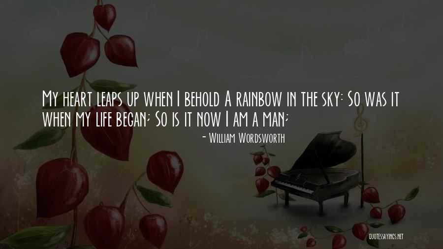 My Life Began Quotes By William Wordsworth My Life Began Quotes By William Wordsworth