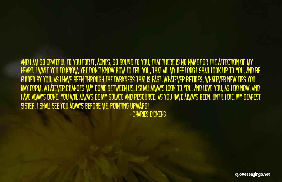 My Life Changes Quotes By Charles Dickens My Life Changes Quotes By Charles Dickens