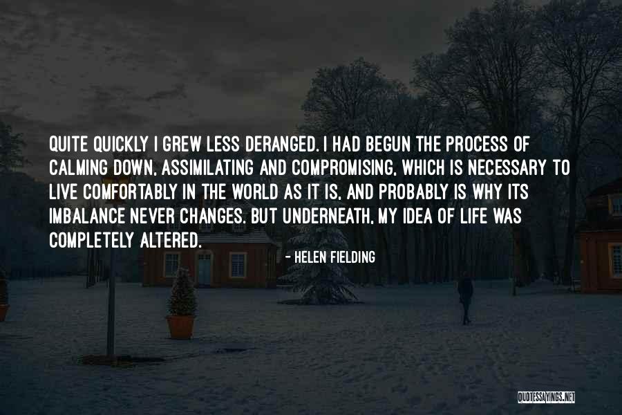 My Life Changes Quotes By Helen Fielding My Life Changes Quotes By Helen Fielding