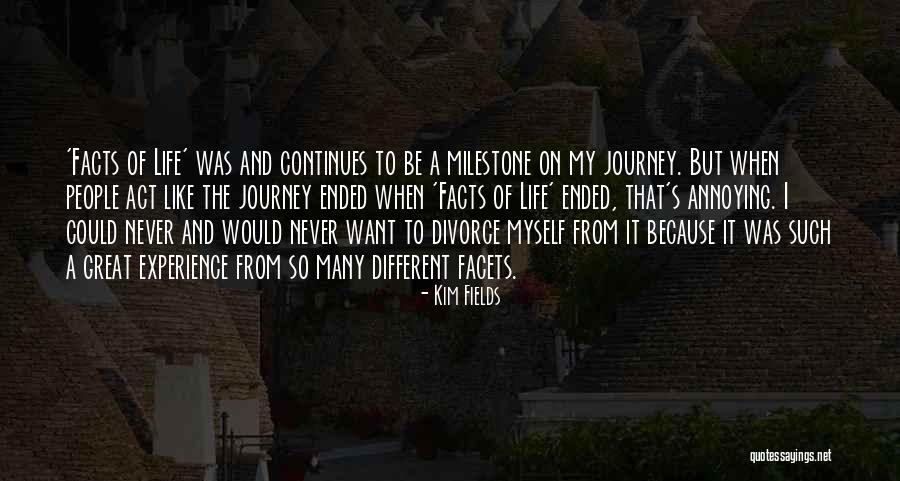 My Life Continues Quotes By Kim Fields My Life Continues Quotes By Kim Fields