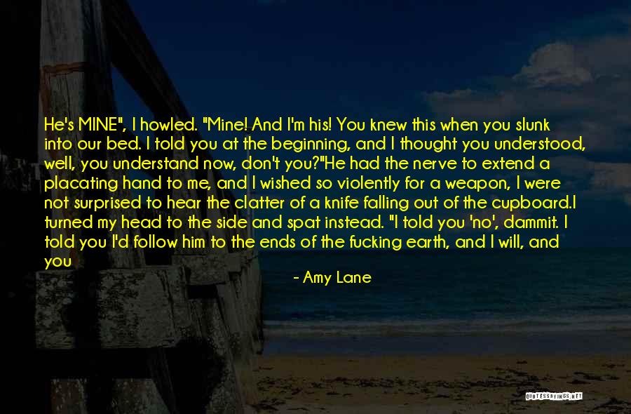 My Life Ends Quotes By Amy Lane