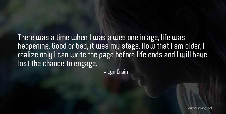 My Life Ends Quotes By Lyn Crain