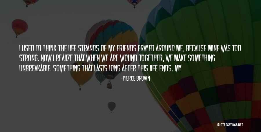 My Life Ends Quotes By Pierce Brown