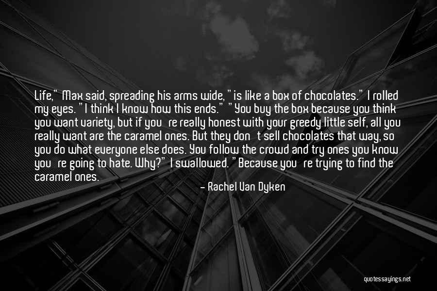 My Life Ends Quotes By Rachel Van Dyken