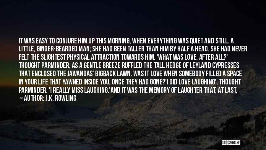 My Life Has Never Been Easy Quotes By J.K. Rowling