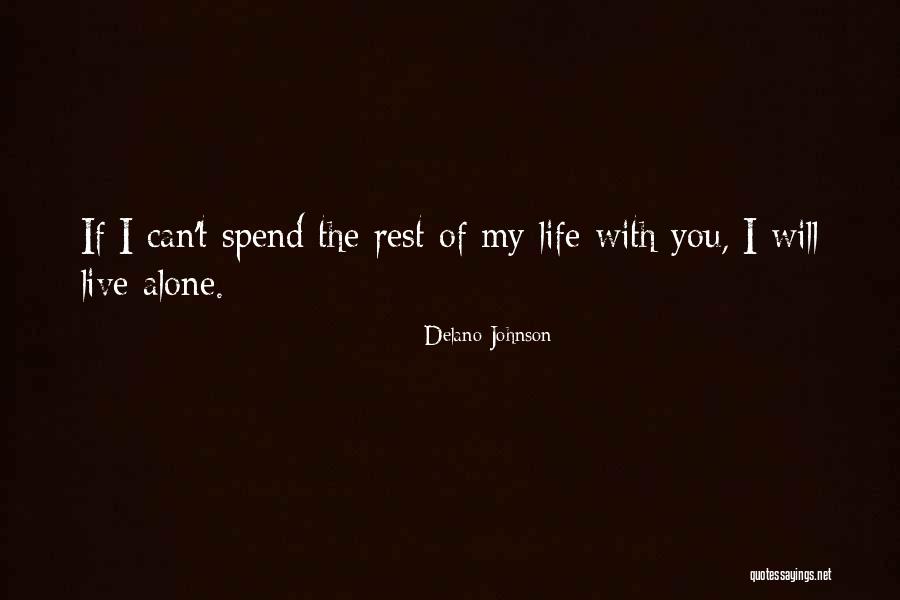 My Life Images Quotes By Delano Johnson