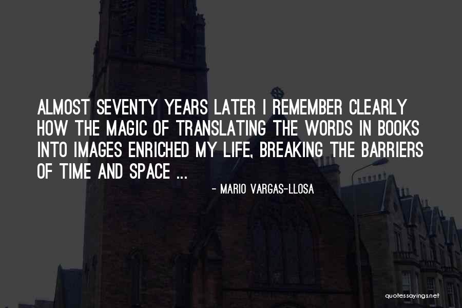 My Life Images Quotes By Mario Vargas-Llosa