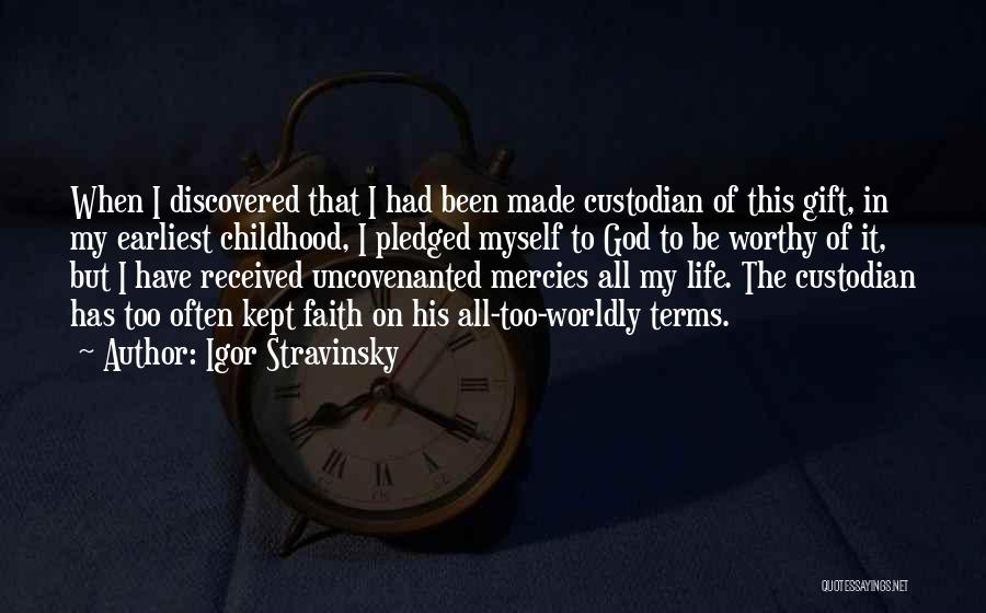 My Life In God Quotes By Igor Stravinsky