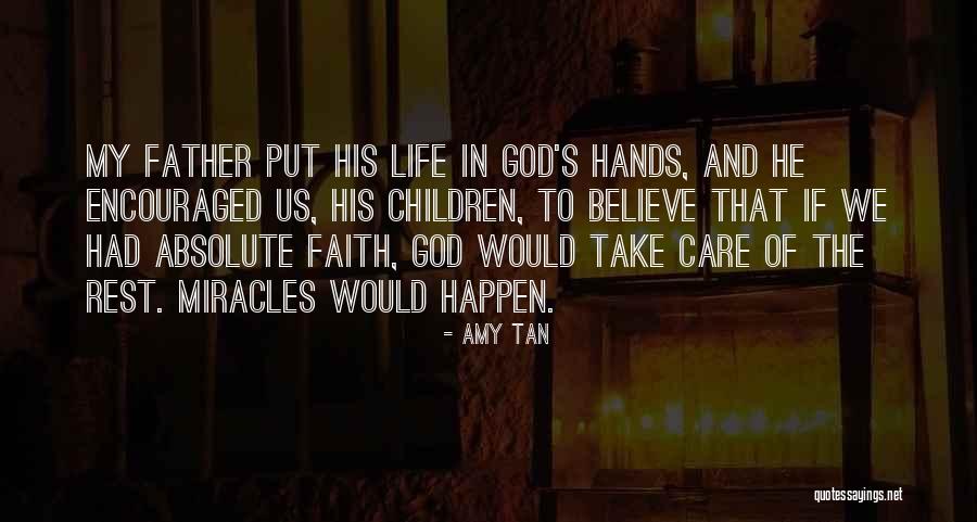 My Life In God's Hands Quotes By Amy Tan