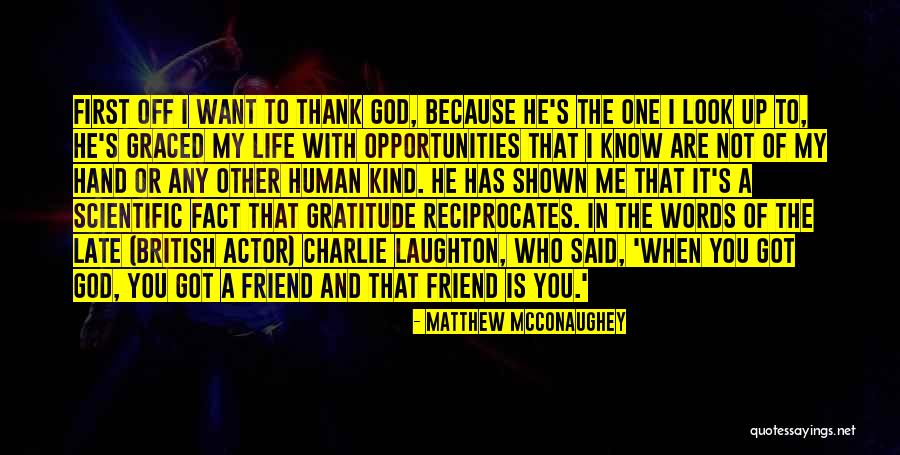 My Life In God's Hands Quotes By Matthew McConaughey