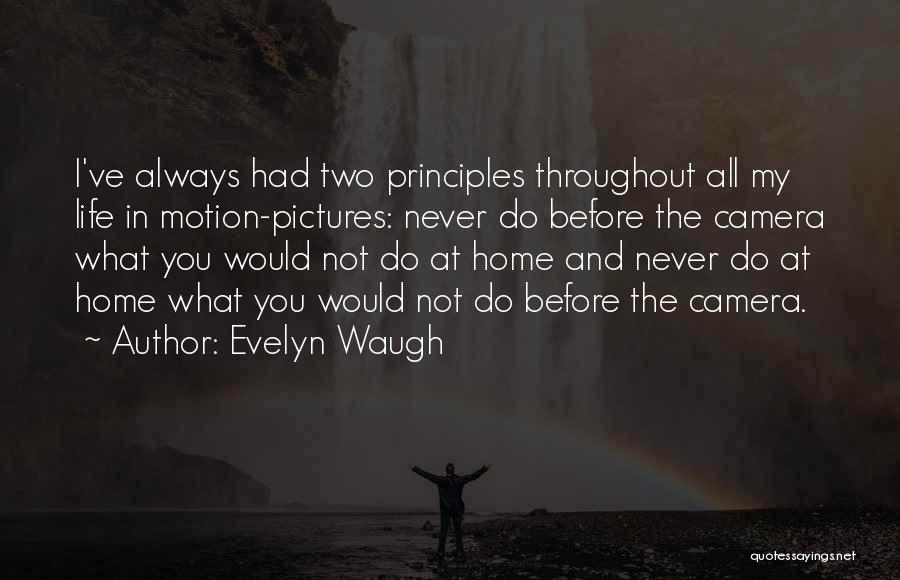 My Life In Pictures Quotes By Evelyn Waugh