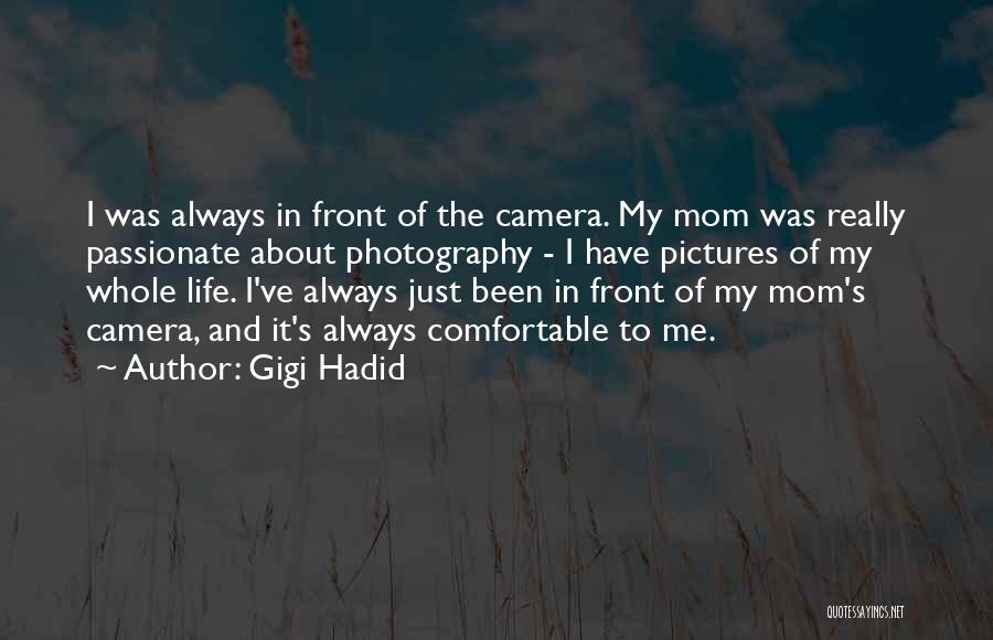 My Life In Pictures Quotes By Gigi Hadid