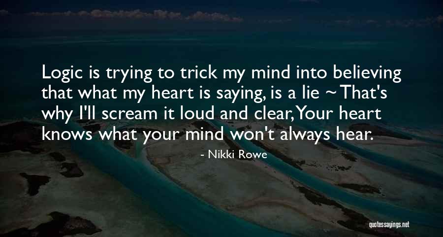 My Life Is A Journey Quotes By Nikki Rowe My Life Is A Journey Quotes By Nikki Rowe