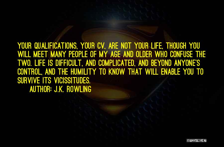 My Life Is Complicated Quotes By J.K. Rowling