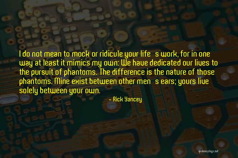 My Life Is Crazy Quotes By Rick Yancey