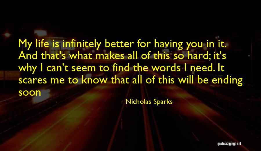 My Life Is Ending Quotes By Nicholas Sparks My Life Is Ending Quotes By Nicholas Sparks
