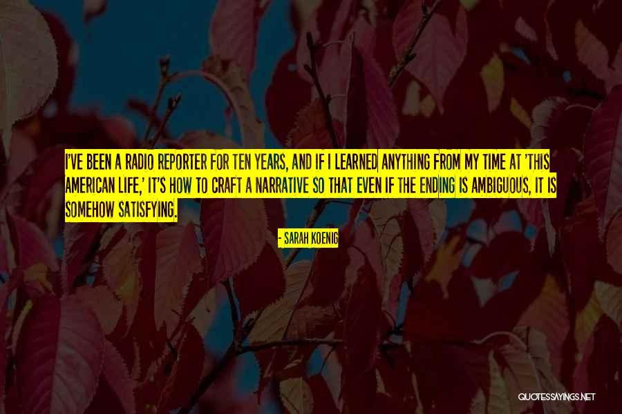 My Life Is Ending Quotes By Sarah Koenig My Life Is Ending Quotes By Sarah Koenig