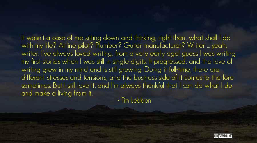 My Life Is Full Of Love Quotes By Tim Lebbon My Life Is Full Of Love Quotes By Tim Lebbon