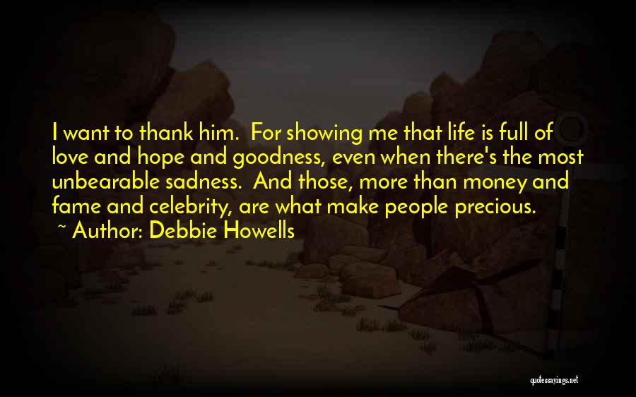 My Life Is Full Of Sadness Quotes By Debbie Howells