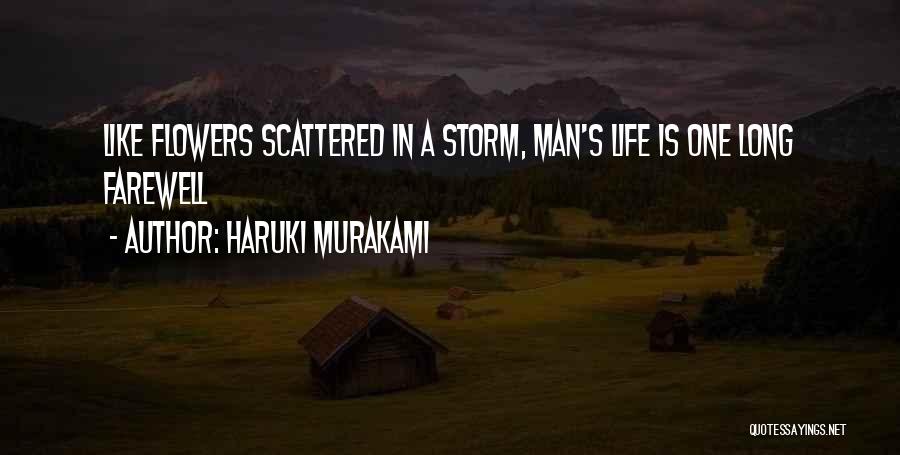 My Life Is Like A Storm Quotes By Haruki Murakami