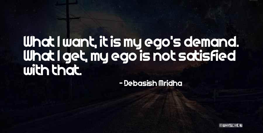 My Life Is My Philosophy Quotes By Debasish Mridha My Life Is My Philosophy Quotes By Debasish Mridha