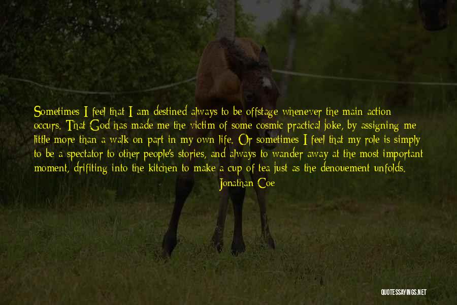 My Life Is Not A Joke Quotes By Jonathan Coe My Life Is Not A Joke Quotes By Jonathan Coe