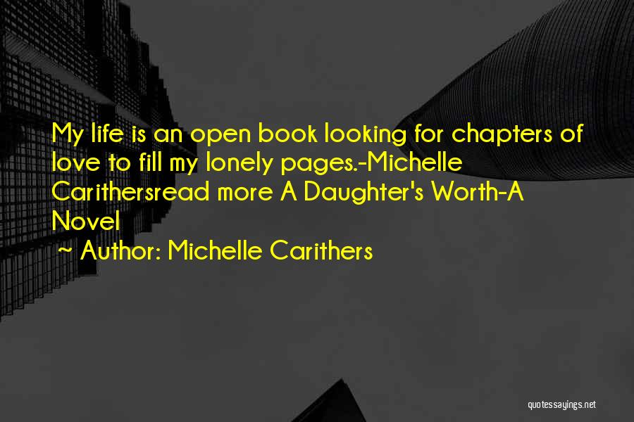 My Life Is Not An Open Book Quotes By Michelle Carithers