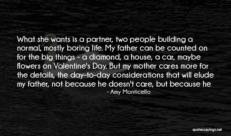 My Life Is Not Boring Quotes By Amy Monticello My Life Is Not Boring Quotes By Amy Monticello