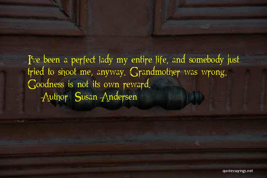 My Life Is Not Perfect Quotes By Susan Andersen