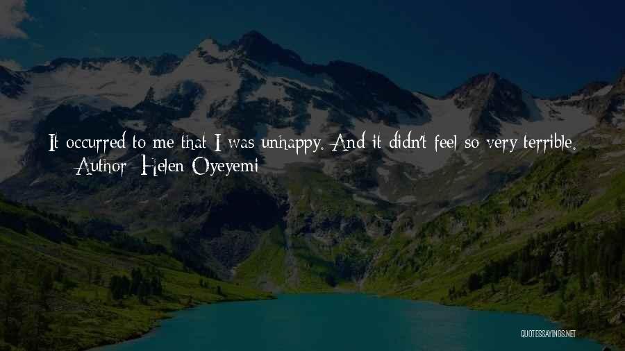 My Life Is On Hold Quotes By Helen Oyeyemi