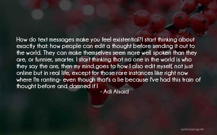 My Life Is Out Of Control Quotes By Adi Alsaid My Life Is Out Of Control Quotes By Adi Alsaid